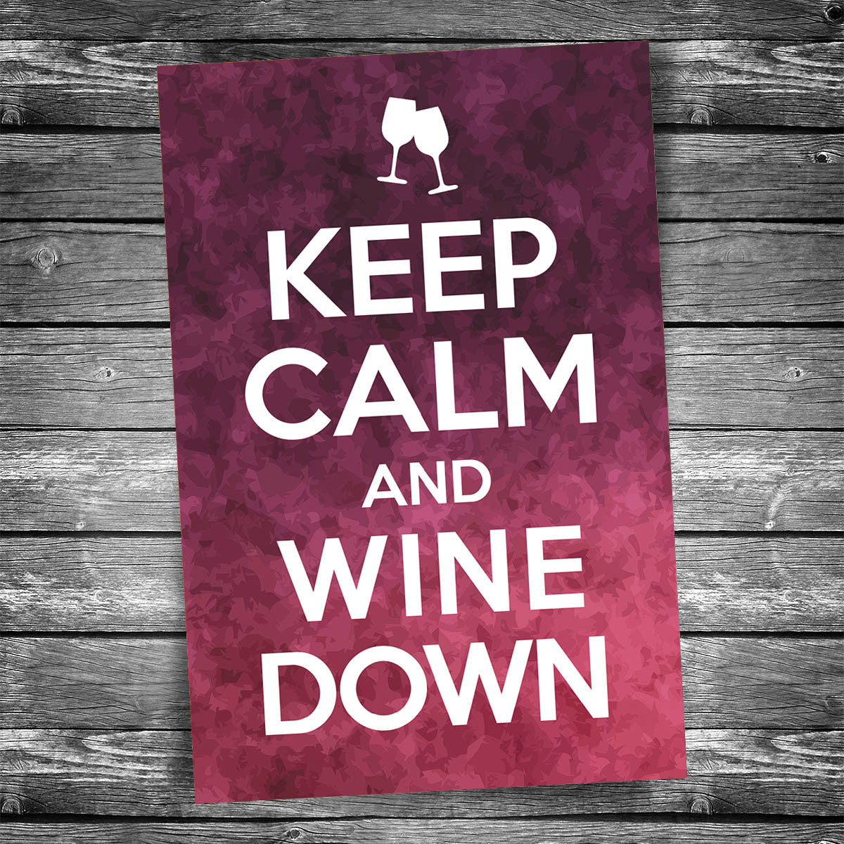 Keep Calm and Wine Down Postcard