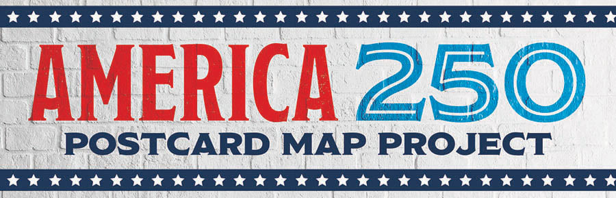 America 250 Postcard Map Project: How Families Can Help