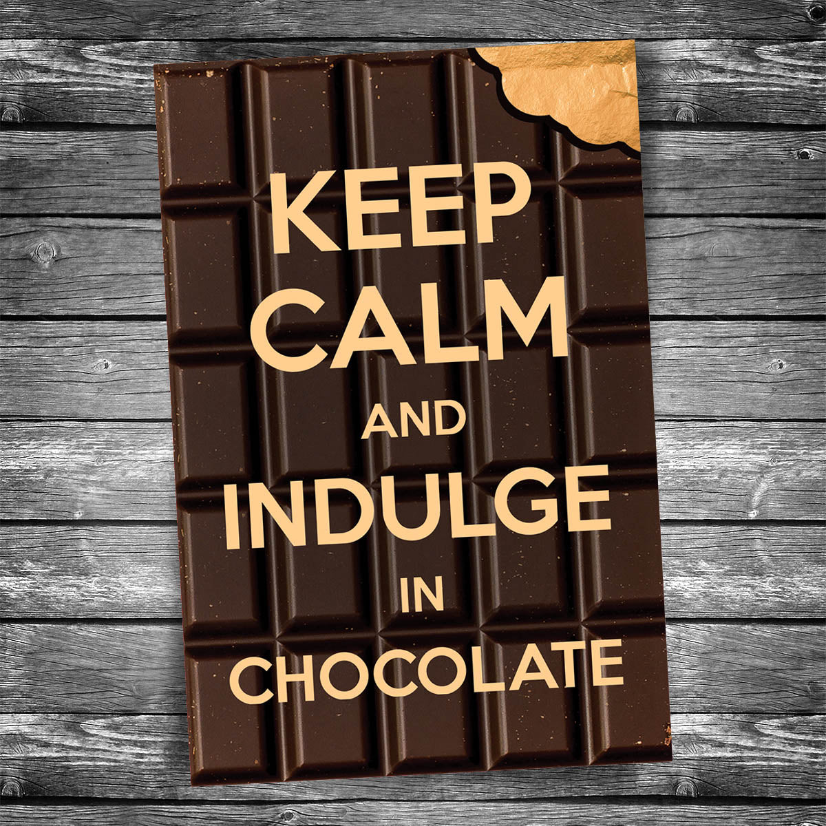 Keep Calm and Indulge in Chocolate Postcard