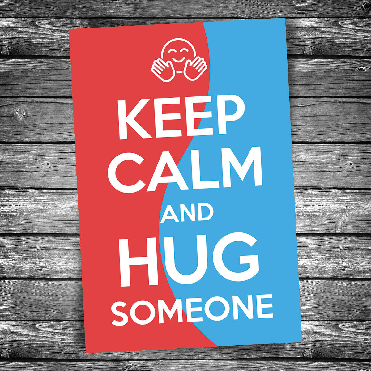 Keep Calm and Hug Someone Postcard