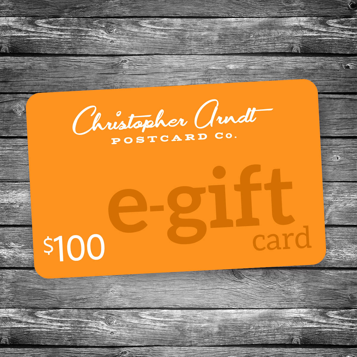 Digital Gift Card – Christopher Arndt Postcard Co